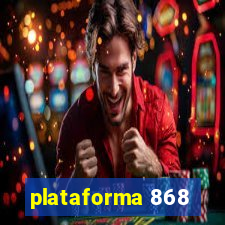 plataforma 868